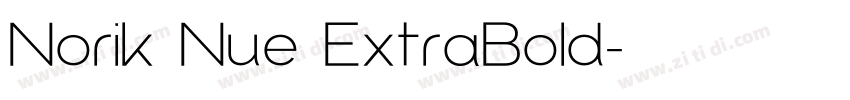 Norik Nue ExtraBold字体转换 Norik Nue ExtraBold字体转换